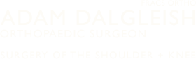 Adam Dalgleish Orthopaedic Surgeon